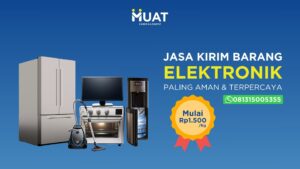 jasa kirim barang elektronik paling aman dan murah