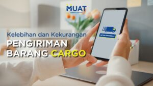 kelebihan dan kekurangan pengiriman barang cargo