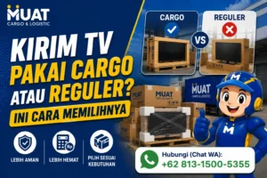 kirim TV Pakai Cargo atau Reguler Ini Cara Memilihnya