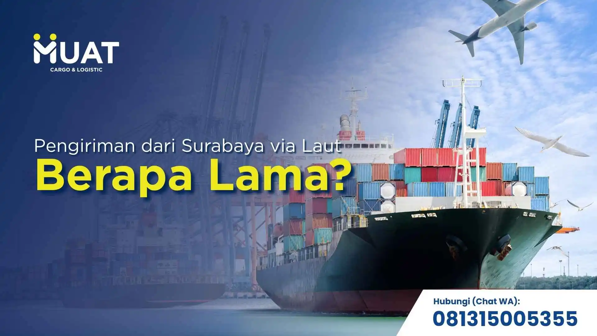Pengiriman cargo dari Surabaya via laut bersama MUAT Cargo