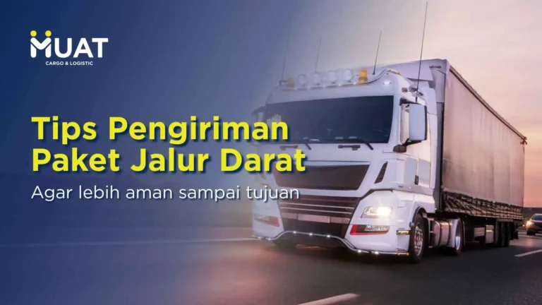 tips pengiriman paket jalur darat supaya aman