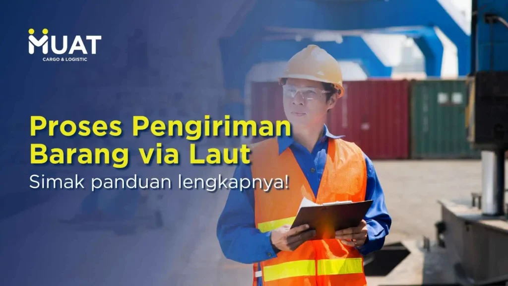 proses pengiriman barang via laut