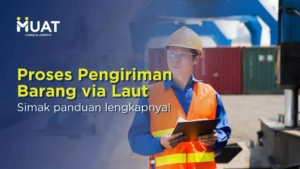 proses pengiriman barang via laut