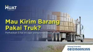 panduan kirim barang pakai truk