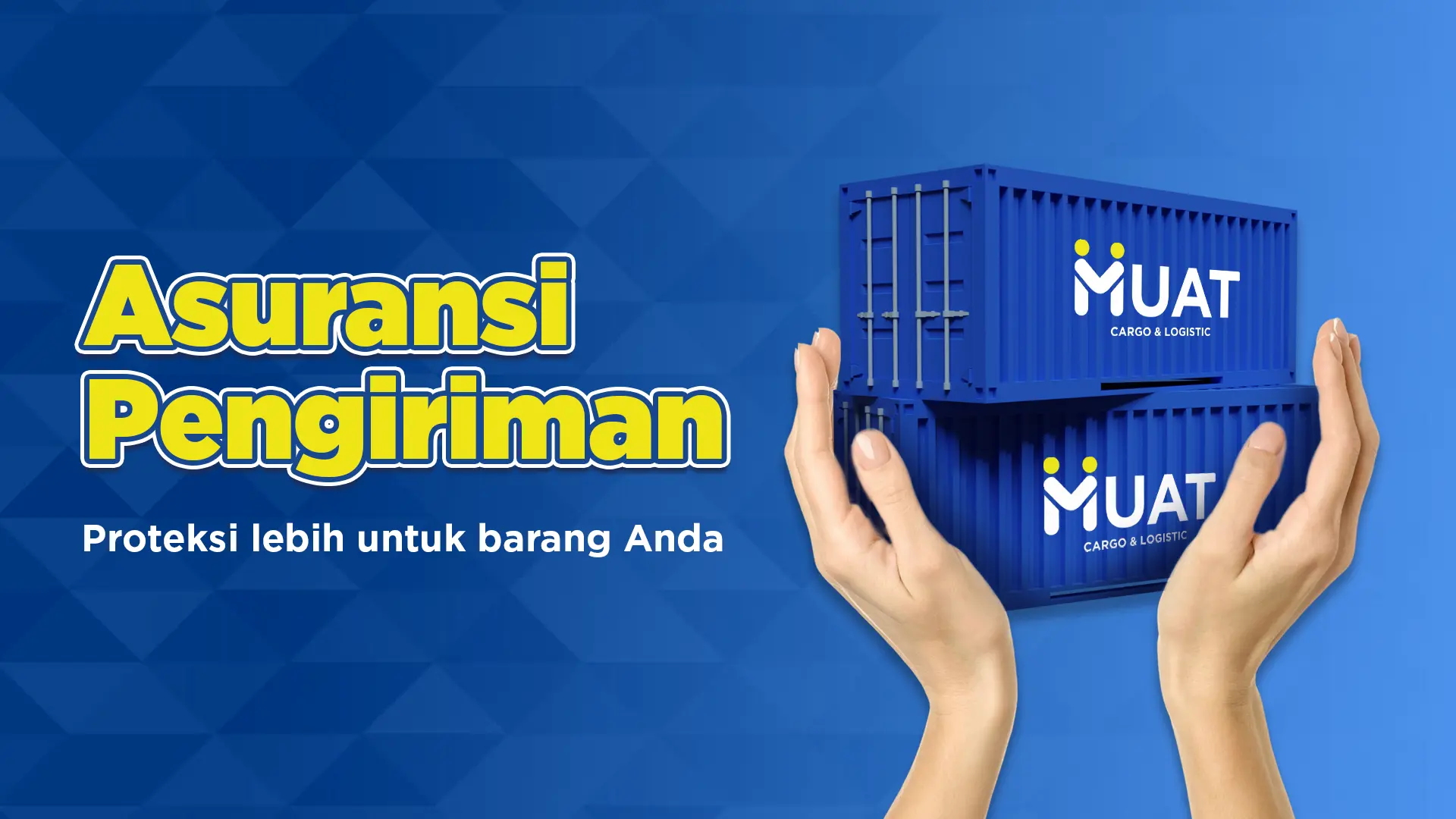 Ilustrasi perlindungan asuransi untuk pengiriman MUAT Cargo