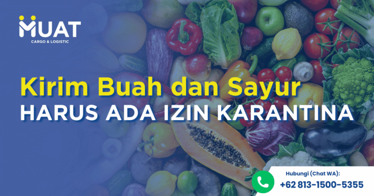 kirim buah dan sayuran dengan izin karantina