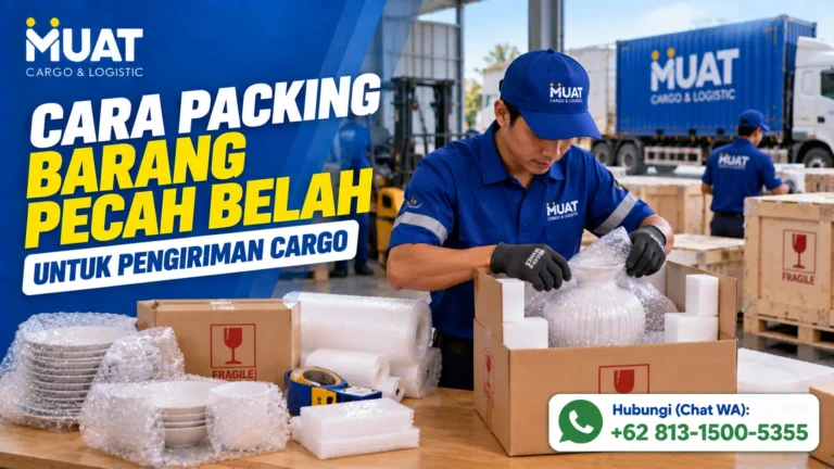 Cara Packing Barang Pecah Belah untuk Pengiriman Cargo