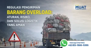 Regulasi Pengiriman Barang Overload