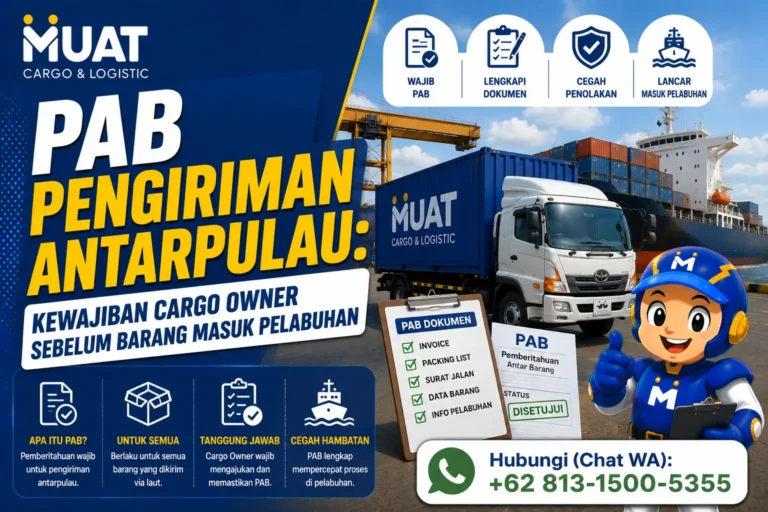 PAB Pengiriman Antarpulau Kewajiban Cargo Owner Sebelum Barang Masuk Pelabuhan