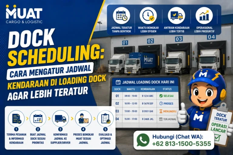 Dock Scheduling: Cara Mengatur Jadwal Truk di Loading Dock