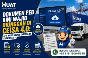 Dokumen PEB Kini Wajib Diunggah di CEISA 4.0: Apa yang Harus Disiapkan Eksportir?