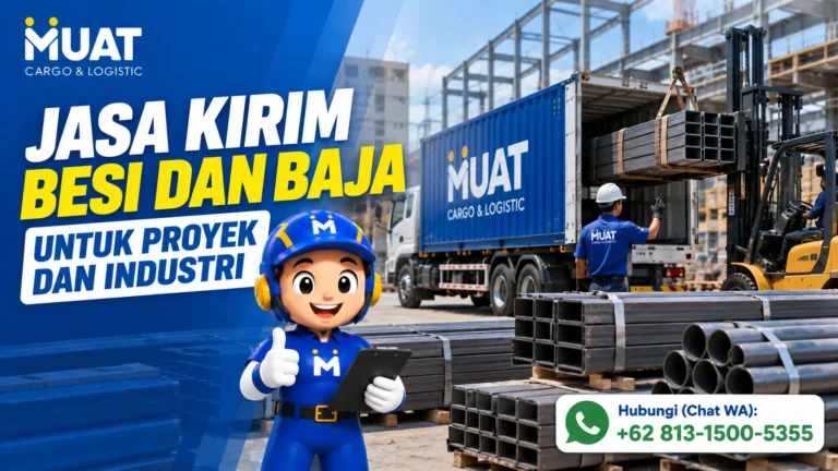 Jasa Kirim Besi dan Baja untuk Proyek dan Industri