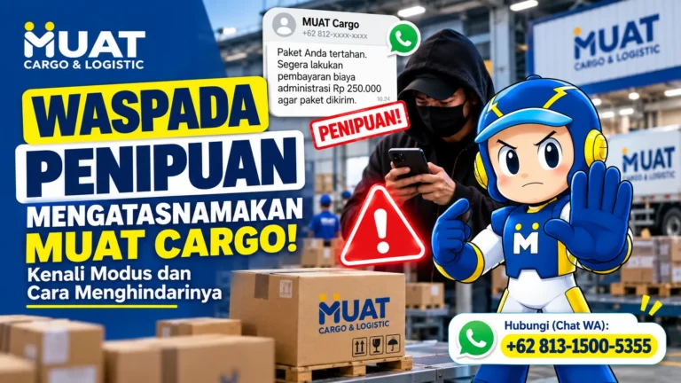 Waspada Penipuan Mengatasnamakan MUAT Cargo! Kenali Modus dan Cara Menghindarinya